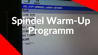 Dein ERSTES CNC PROGRAMM  - Spindel Warm Up | Siemens Sinumerik 808d
