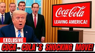 Coca-Cola Abandons America Because of Trump’s Tariffs — $160 Million Vanishes Overnight!