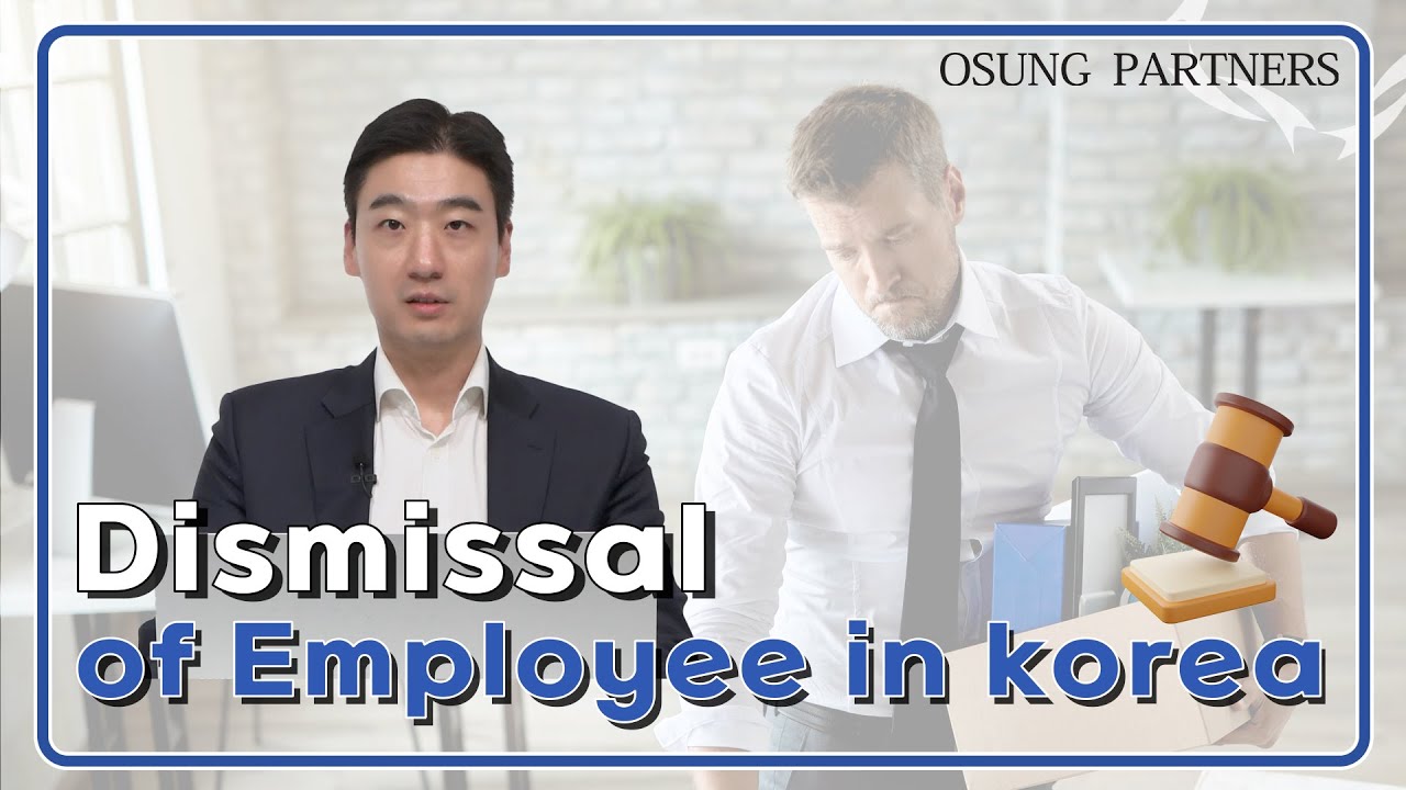 Dismissal of Employee in Korea - YouTube