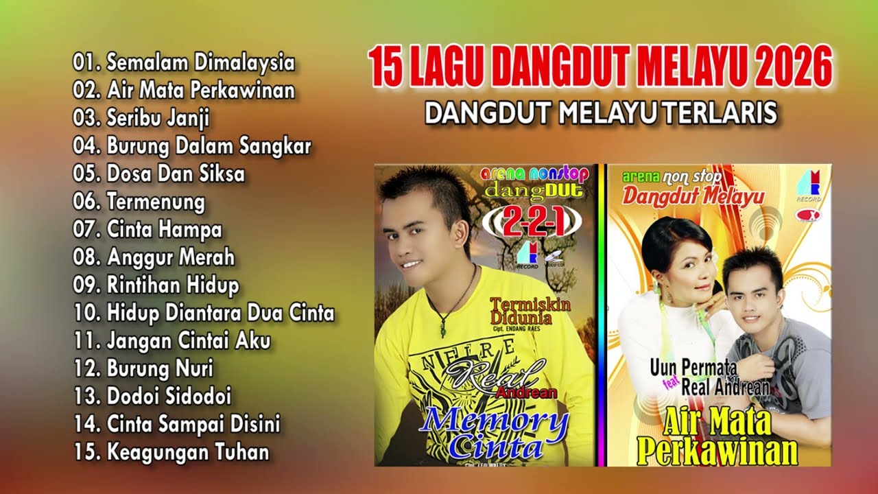 15 Lagu Dangdut Melayu - Dangdut Melayu Terlaris