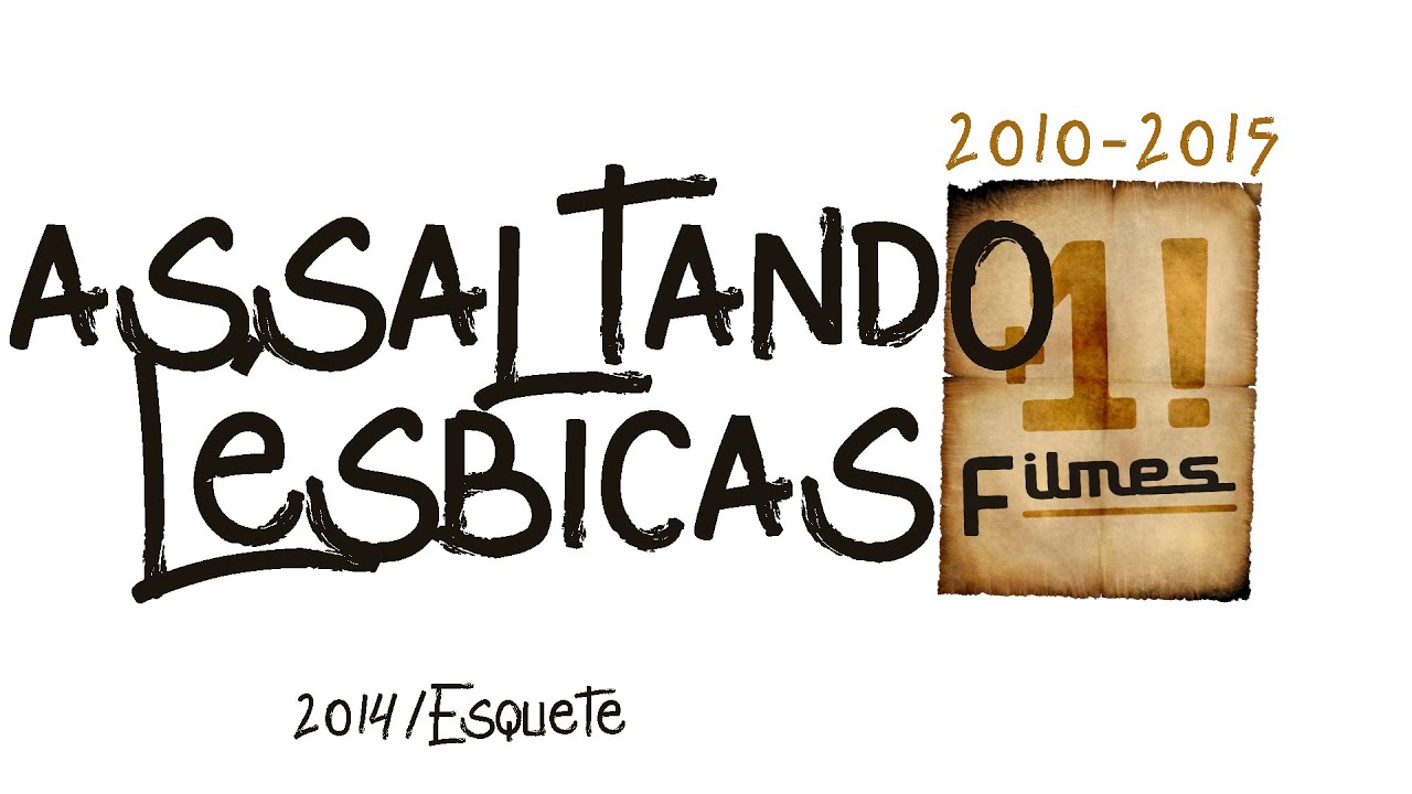 Assaltando Lésbicas (2014/Esquete)