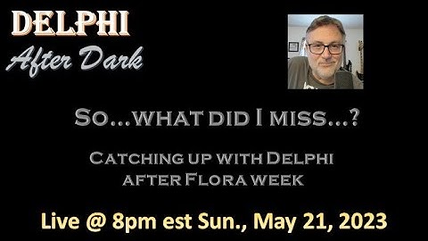 Live - What did I miss...? #Delphi #Mononhighbridge