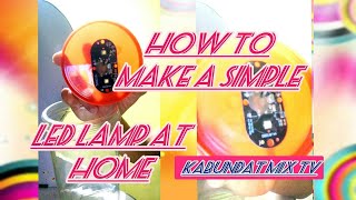 Diy How To Make A Simple Led Lamp At Home -Home