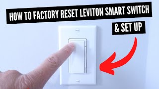 How To Factory Reset Leviton Smart Switch & Set Up Leviton Switch screenshot 2