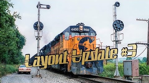 Chessie System Layout Update #3 N Scale |Canadian Division|