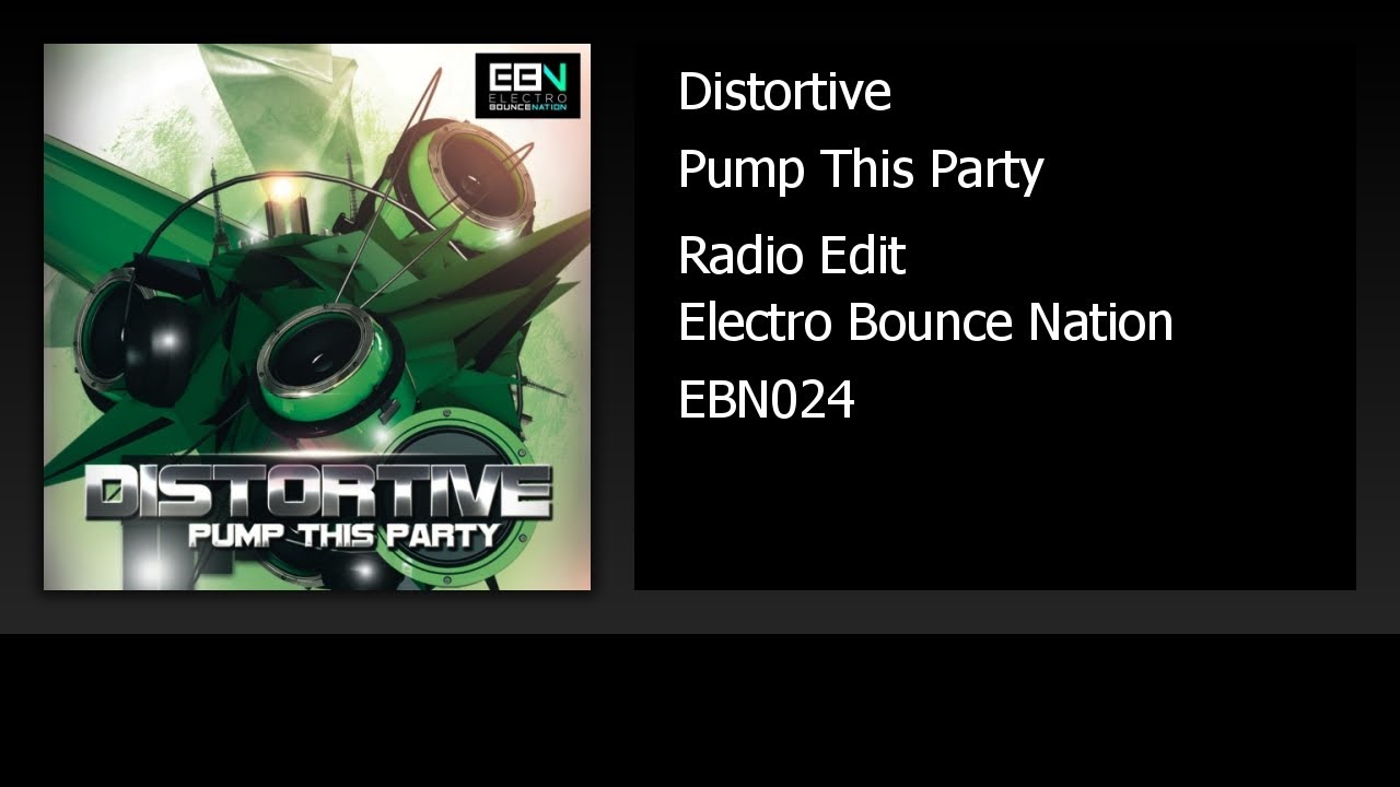 Watch Distortive - Pump This Party (Radio Edit) on YouTube