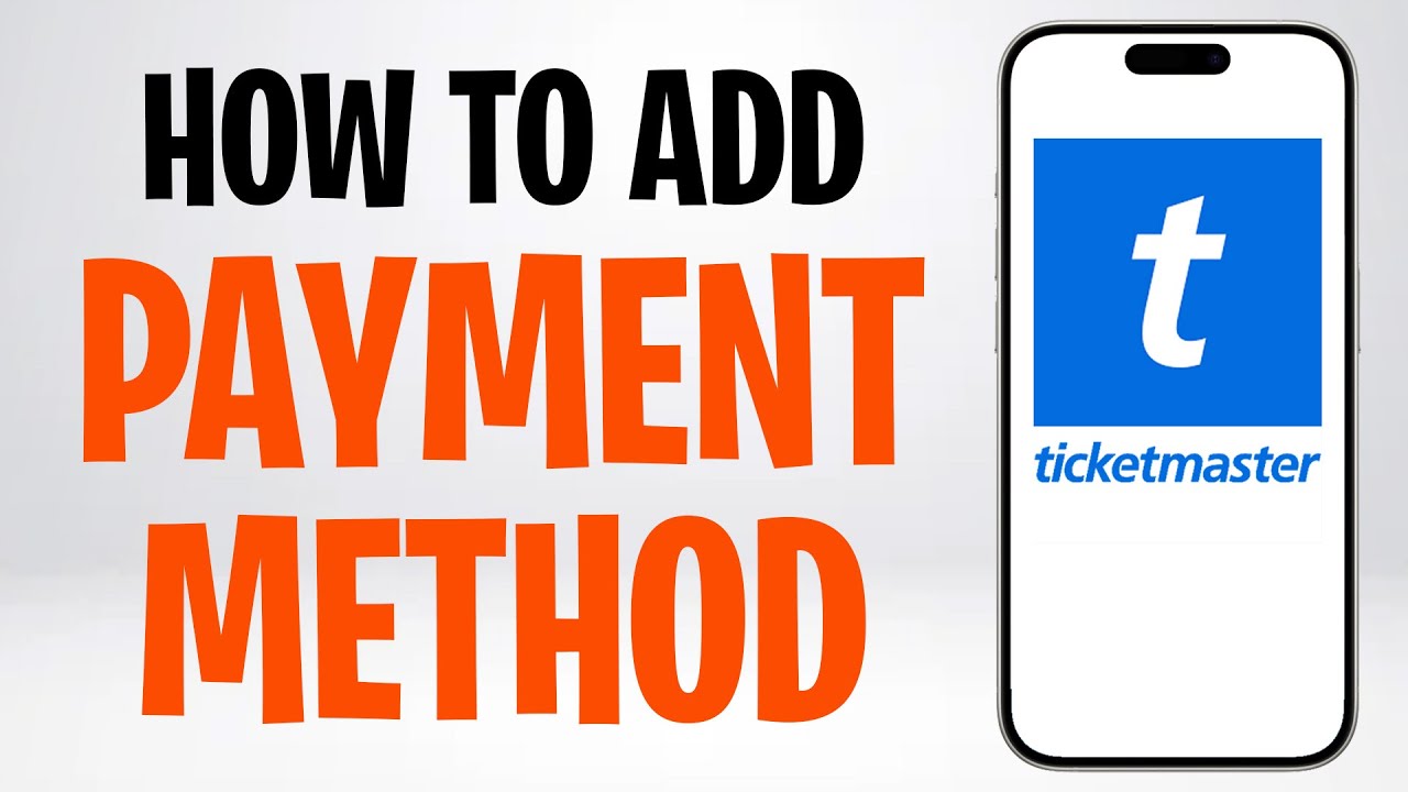 How to Save or Add a Payment Method on Ticketmaster (2026) ✅