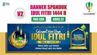 Free CDR - Desain Banner Spanduk Idul Fitri 1444 H Versi 2 #klsdesain