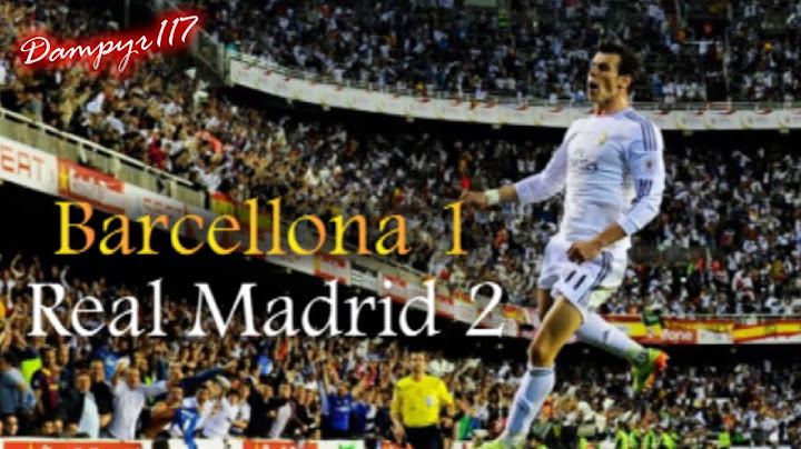 Barcellona - Real Madrid 1-2 (MARCO FORONI) Finale 2014