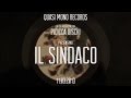 IL SINDACO - Anteprima album (uscita 11.03.2013)