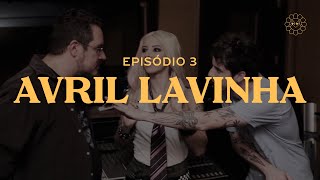 Como Gravar Um Disco De Sucesso - Ep3 Avril Lavinha