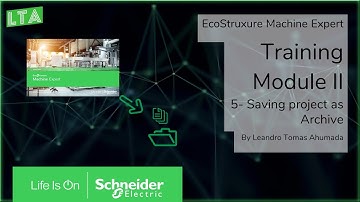 EcoStruxure Machine Expert Training - M2.5 Saving project as Archive