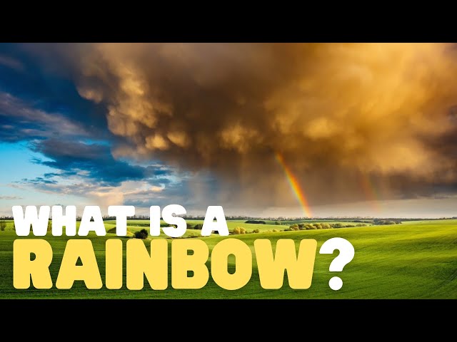 What Is a Rainbow? | Rainbows for Kids | Learn how and why rainbows form class=