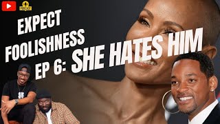 EXPECT FOOLISHNESS EP6 'She Hates Him' #willsmith #jadapinkettsmith #comedy #drake #Sumotherhood