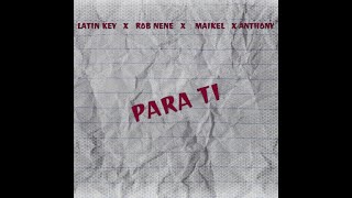 Latin Key-Para Ti Rob Nn