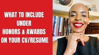 What to Include Under Honors & Awards on Your CV/Resume | Honors and Awards in Resume 2022