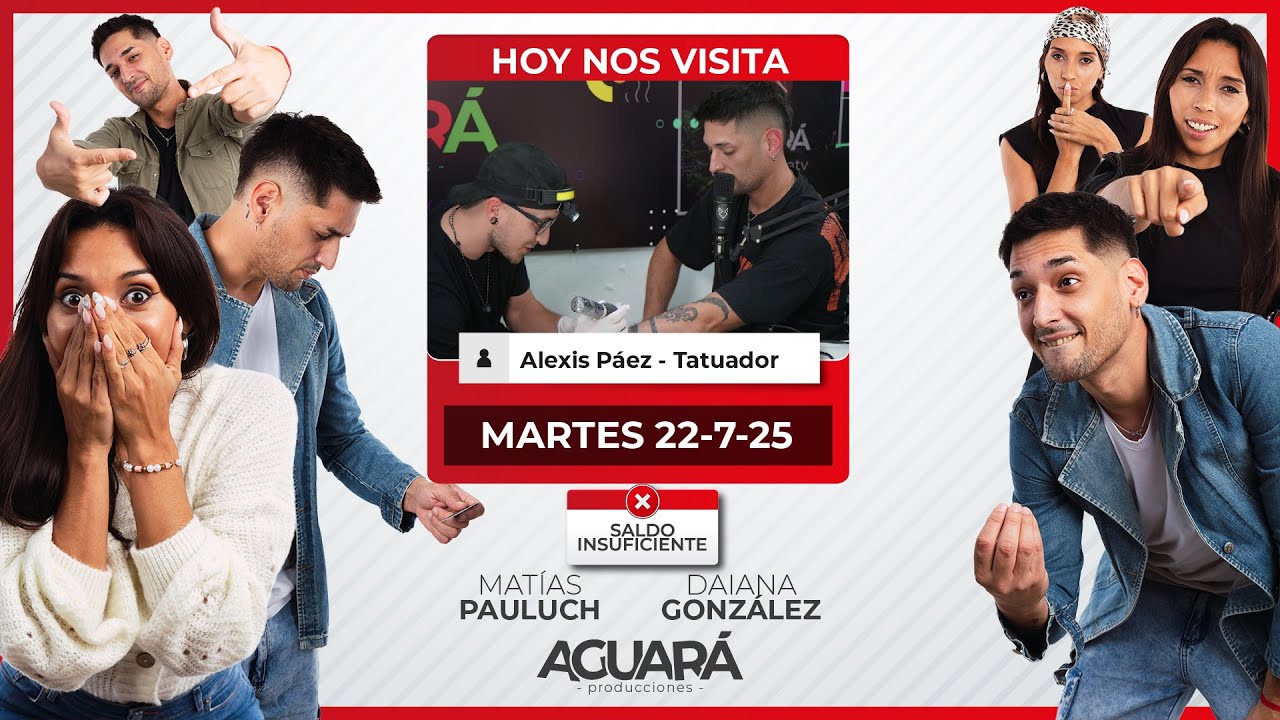 Saldo Insuficiente | Nos visita Alexis Páez ¡Mattute se tatúa en vivo ...