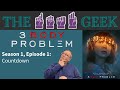 3 Body Problem: Season 1, Episode 1 - 