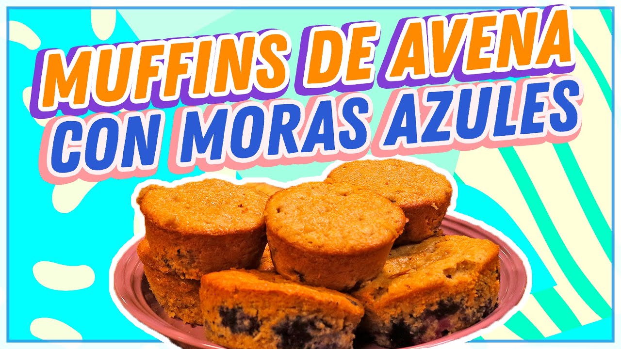 Muffins de AVENA con moras azules Receta Cocina Delirante YouTube