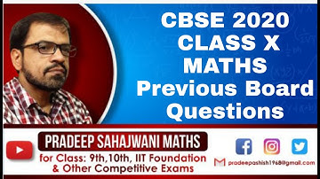 CBSE 2020|BOARD QUESTIONS| CLASS Xth Maths|pradeepsahajwani class 9th 10th maths