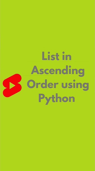 Sort a list in Ascending order using Python #pythonprogramming #python ...
