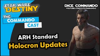 Commando Cast | Ep143 - ARH Standard Holocron Updates 2020.01.02