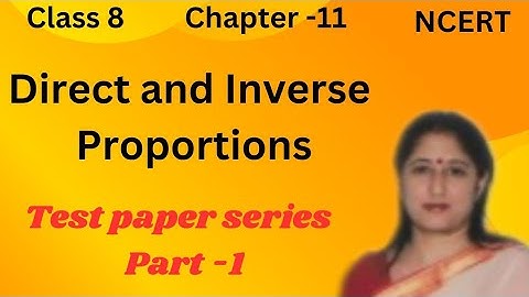 Direct and Inverse Proportions |Class 8| chapter 11| |Most Important Questions| MCQ| TEST PAPER