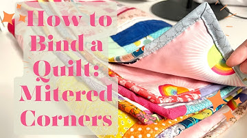 Handleiding voor het inbinden van scrappy quilts | Stapsgewijze handleiding voor het inbinden van...