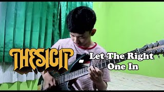 The Sigit - Let The Right One In (Guitar Cover)