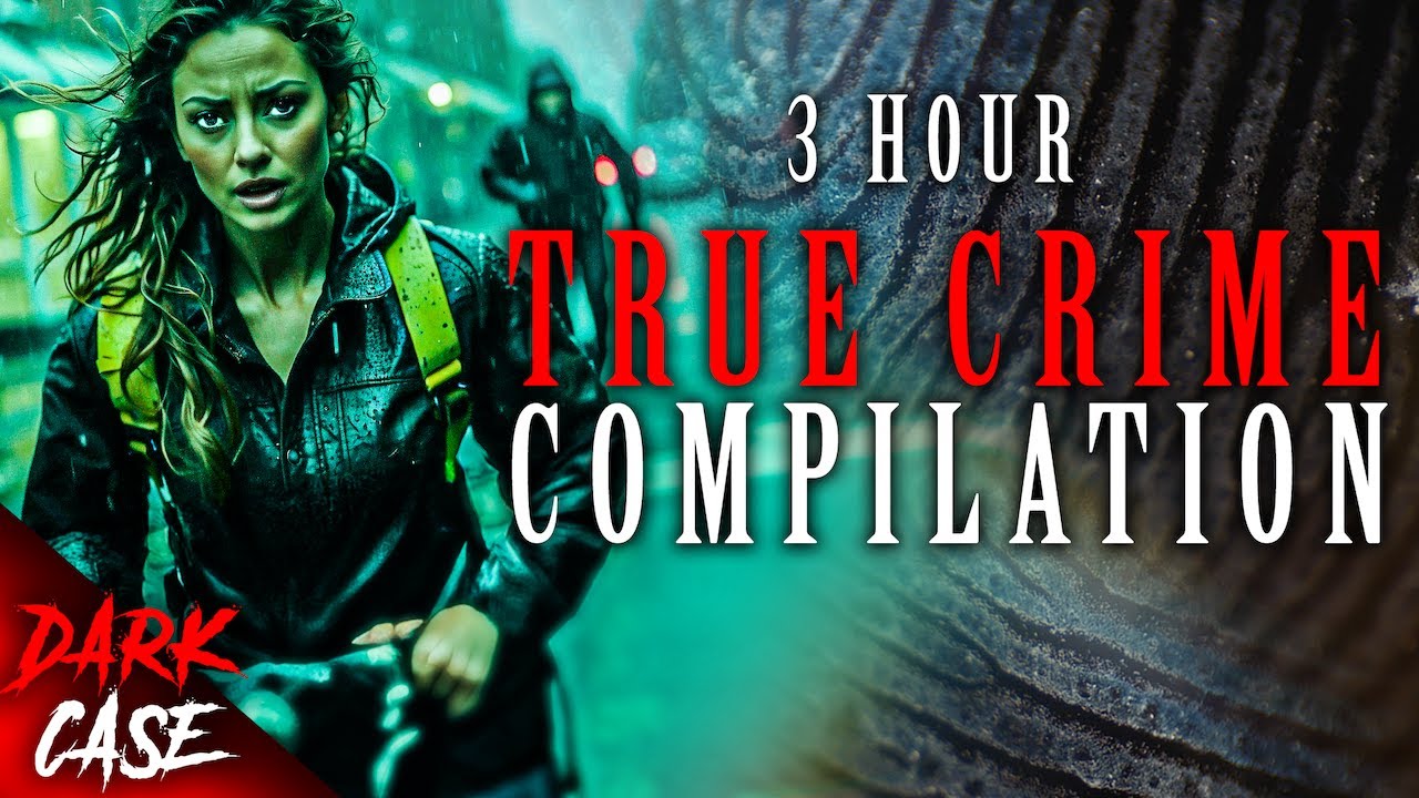 3 HOUR TRUE CRIME COMPILATION - 11 Disturbing Cases | True Crime ...