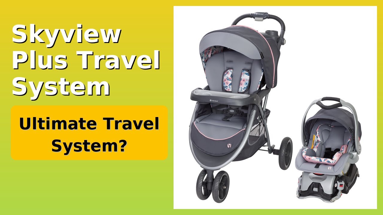 REVIEW (2026): Skyview Plus Travel System. Features. - YouTube