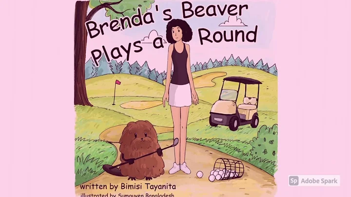 Brendas Beaver Plays a Round