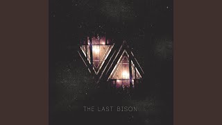 Cypress Queen - The Last Bison