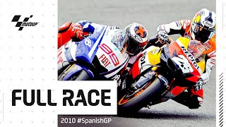 2010 #SpanishGP | MotoGP™ Full Race