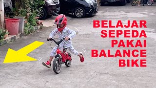 Rex Belajar Sepeda Pakai Balance Bike | Memanfaatkan Sepeda Biasa jadi Push Bike