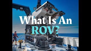 What is an ROV?