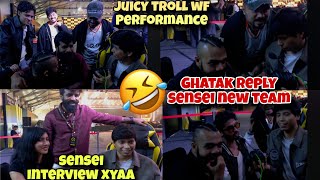 Ghatak Reply Sensei New Team Juicy Troll Wf Performance Sensei Interview Xyaa Lafda At Lan