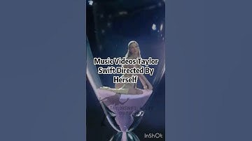 Music Videos Taylor Swift Directed By Herself #taylorswift #swifties #fyp #shorts
