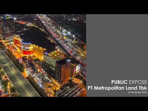 Public Expose | Pubex MTLA - Metropolitan Land Tbk. 2023