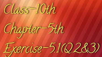 Class 10th maths Exercise 5.1(Q.2&3) Chapter 5 (Arithmetic Progression) by RSK Maths Monitor