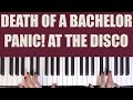 HOW TO PLAY: DEATH OF A BACHELOR - PANIC! AT THE DISCO