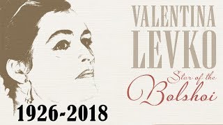 ⁣In Memory of Valentina Levko 'Star of the Bolshoi' (1926 - 2018) | Popular Russian Songs