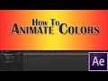 How to Animate Colors in Adobe After Effects (TUTORIAL)