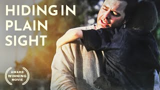 Hiding in Plain Sight | 4K | Christian Drama Movie