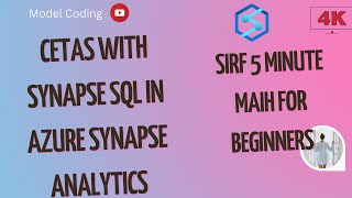 CETAS with Synapse SQL in Azure Synapse Analytics | create table as select| Azure Synapse #14
