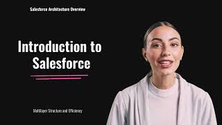 Understanding Salesforce Architecture | Salesforce Tutorials 2025 for Beginners screenshot 2