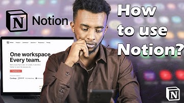 Notion ምንድነው ? How to use Notion?