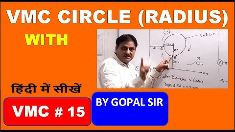 VMC PROGRAMMING - RADIUS CALCULATION WITH I & J IN VMC | IN HINDI BY GOPAL SIR || V15