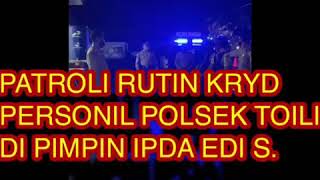 PATROLI RUTIN KRYD POLSEK TOILI HEBAT Resimi