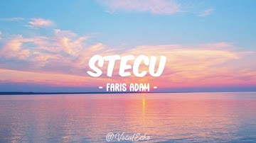 STECU - FARIS ADAM [LIRIK]